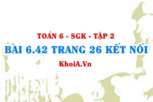 Bài 6.42 trang 26 Toán 6 Tập 2 Kết nối tri thức